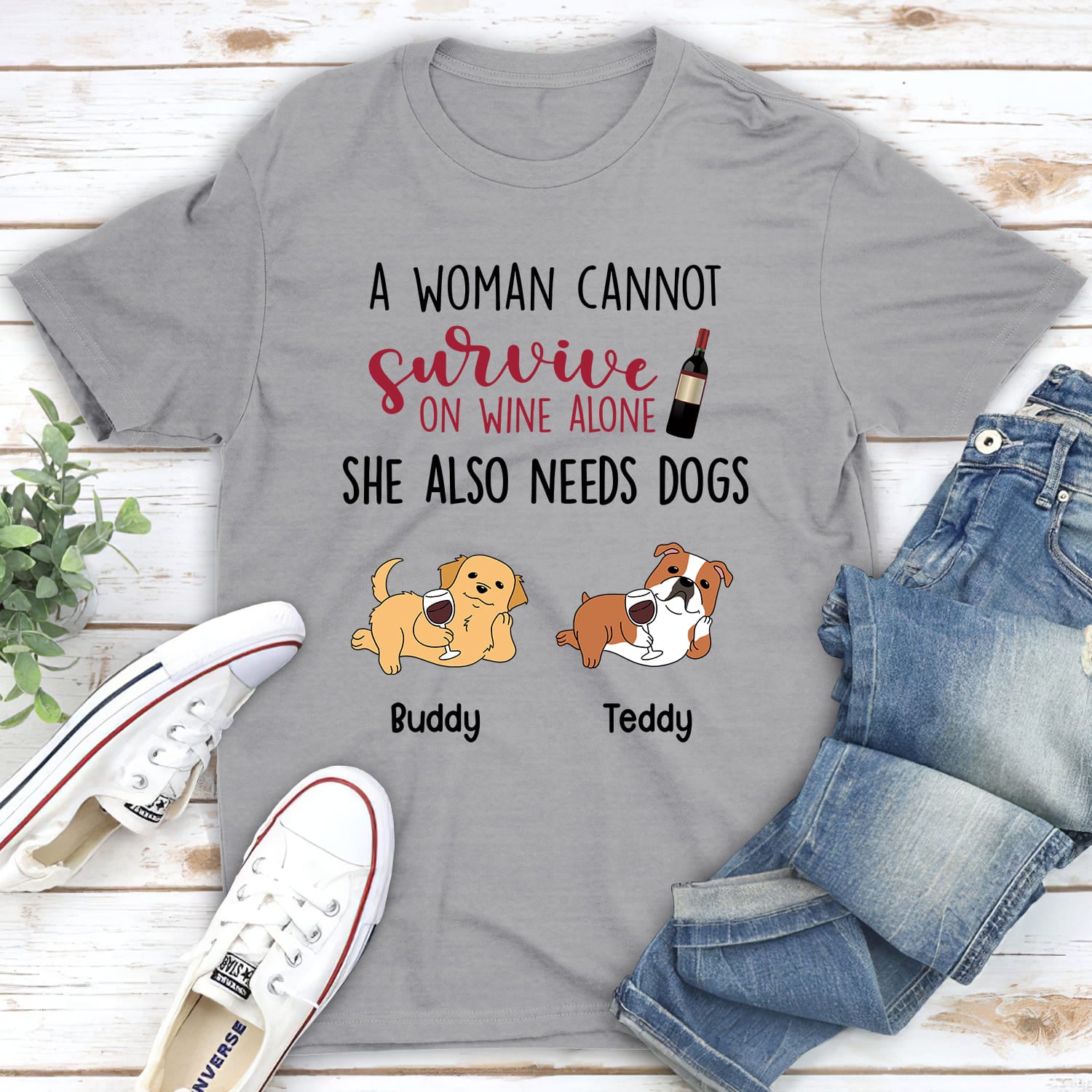 A Woman Cannot Survive - Personalized Custom Unisex T-shirt